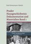 Ruth Strassmann-Stöckli: Prader Hausgeschichte(n): Dokumentation und Materialien Band 1, Buch