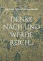 Sven von Marbach: Denke nach und werde Reich..., Buch