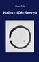 Uwe Dehl: Haiku - 108 - Senryu, Buch