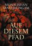 Monalishan Santhalingam: Auf diesem Pfad, Buch
