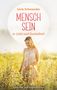 Livia Schwander: Mensch Sein, Buch