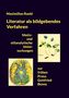 Maximilian Rankl: Literatur als bildgebendes Verfahren, Buch