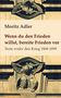 Moritz Adler: Wenn du den Frieden willst, bereite Frieden vor, Buch