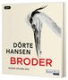 Text: "DÖRTE HANSEN BRODER, GELESEN VON NINA HOSS". Illustration eines eleganten Storches., MP3-CD