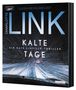 Text: "Claudia Michelsen liest Charlotte Link - Kalte Tage, ein Kate-Linville-Thriller". Eisiges, stürmisches Design., 2 MP3-CDs
