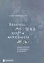 Kurt Rainer Klein: Berühre uns, Herr, sanft mit deinem Wort, Buch, Buch