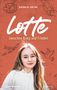 Saskia Heinl: Lotte zwischen Krieg und Frieden, Buch, Buch