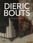 Till-Holger Borchert: Dieric Bouts, Buch