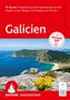 "51 Touren in Spaniens grünem Nordwesten [...] Galicien. Mit ROTHER APP." Küstenlandschaft mit Klippen, Meer und Blumen., Buch