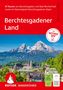 Über dem Foto der Berchtesgadener Alpen steht: "Berchtesgadener Land". Oben in Rot: "51 Touren... Berchtesgadener Alpen"., Buch