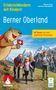 Bernd Jung: ErlebnisWandern mit Kindern Berner Oberland, Buch