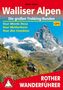 Mark Zahel: Walliser Alpen. Die großen Trekking-Runden, Buch