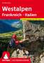 Iris Kürschner: Klettersteige Westalpen. Frankreich - Italien, Buch