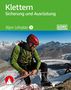 Chris Semmel: Alpin-Lehrplan 5: Klettern - Sicherung und Ausrüstung, Buch
