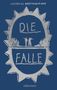 Andreas Brettschneider: Die Falle, Buch