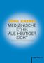 Jürg Knessl: Medizinische Ethik aus heutiger Sicht, Buch
