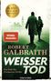 Robert Galbraith: Weißer Tod, Buch