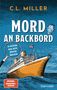 C. L. Miller: Mord an Backbord, Buch, Buch