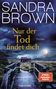 Sandra Brown: Nur der Tod findet dich, Buch