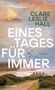 Clare Leslie Hall: Eines Tages für immer, Buch