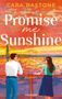 Cara Bastone: Promise Me Sunshine, Buch