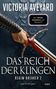 Victoria Aveyard: Das Reich der Klingen - Realm Breaker 2, Buch