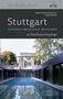 Valerie Hammerbacher: Stuttgart - Architektur des 20. und 21. Jahrhunderts, Buch