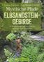 Daphna Zieschang: Mystische Pfade Elbsandsteingebirge, Buch