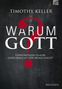 Timothy Keller: Warum Gott?, Buch