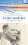 Dietrich Bonhoeffer: Freiheit zum Leben, Buch