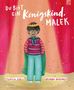 Text: "Du bist ein Königskind, Malek." Illustration eines lächelnden Kindes mit Krone vor buntem Hintergrund., Buch