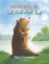 Max Lucado: Denk daran, ich hab dich lieb, Buch
