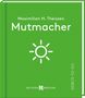 Maximilian Hubertus Theissen: Mutmacher, Buch