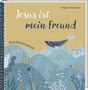 Brigitte Goßmann: Jesus ist mein Freund, Buch