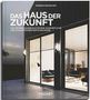 Barbara Brubacher: Das Haus der Zukunft, Buch