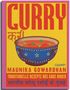 Titel: CURRY. Darunter ein blauer Topf mit Essen. Autor: Maunika Gowardhan. Thema: Traditionelle indische Rezepte., Buch