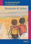 Sarah Lieke: Arbeitsheft zur Geschichte von "Benjamin & Julius", Buch