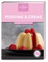 Oetker Verlag: Meine Lieblingsrezepte: Pudding & Creme, Buch