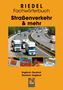 Stefan Riedel: Straßenverkehr & mehr, Buch, Buch
