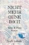 Steffi Lofeldt: Nicht mehr ohne dich, Buch