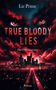 Liz Prime: True Bloody Lies - Die Offenbarung, Buch