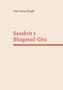 Hari Venu Singh: Sanskrit 3 Bhagavad-Gita, Buch, Buch