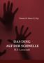 H. P. Lovecraft: Das Ding auf der Schwelle, Buch