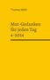 Thomas Wöhl: Mut-Gedanken für jeden Tag 4-2024, Buch