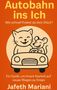 "Autobahn ins Ich: Wie schnell findest du dein Glück?" Ein Guide von Jafeth Mariani. Illustration: Katze und Maus im Auto., Buch