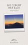 Roland Zoss: Die Geburt der Tage, Buch