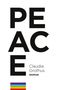 Claudia Grothus: Peace, Buch, Buch