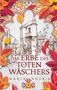 Maria Nouria: Das Erbe des Totenwäschers, Buch