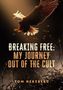 Tom Herzberg: Breaking Free: My Journey Out of the Cult, Buch