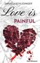 Daniela Schlesinger: Love is painful, Buch, Buch